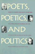 Poets, Poetics, and Politics: America's Literary Community Viewed From the Letters of Rolfe Humphries, 1910-1969