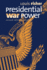 Presidential War Power: Second Edition, Revised