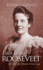 Edith Kermit Roosevelt: Creating the Modern First Lady (Modern First Ladies)