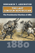 The Last Lincoln Republican