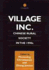 Chinese Worlds: Village Inc. : Chinese Rural Society in the 1990s