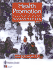 Health Promotion: Foundations for Practice (Public Health and Health Promotion)