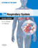 The Respiratory System: Basic Science and Clinical Conditions (Systems of the Body)
