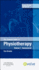 The Concise Guide to Physiotherapy (Volume 1): Assessment
