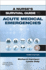 A Nurse's Survival Guide to Acute Medical Emergancies
