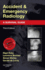 Accident and Emergency Radiology: a Survival Guide