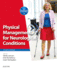 Physical Management for Neurological Conditions: [Formerly Physical Management in Neurological Rehabilitation] (Physiotherapy Essentials)