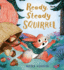Ready, Steady Squirrel: a Gorgeous, Snuggle-Up Picture Book From the Creator of a Little Bit Brave