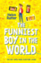 The Funniest Boy in the World