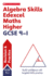 Algebra Skills for Edexcel Gcse 9-1 Maths Higher Revision Guide (Gcse Topics)