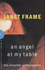 An Angel at My Table: the Complete Autobiography (a Women's Press Classic)
