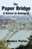 The Paper Bridge: a Return to Budapest