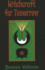 Witchcraft for Tomorrow
