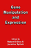 Gene Manipulation and Expression
