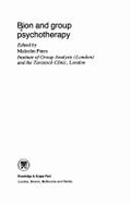 Bion and Group Psychotherapy