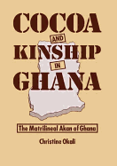 Cocoa and Kinship in Ghana