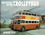 The Heyday of the Trolleybus