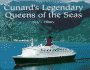 Cunard's Legendary Queens of the Sea
