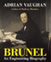 Brunel: an Engineering Biography