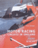 Motor Racing Circuits in England and Wales: Then and Now