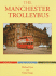 The Manchester Trolleybus (Trolleybus Memories)