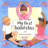 My First Ballet Class