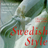 Swedish Style: Creating the Look