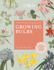 The Kew Gardener's Guide to Growing Bulbs: the Art and Science to Grow Your Own Bulbs (Volume 5) (Kew Experts, 5)