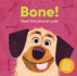 Bone! : Feed the Hungry Pets (Feeding Time)