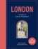 London: a Guide for Curious Wanderers: the Sunday Times Bestseller