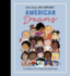 American Dreams: a Treasury of 40 Inspiring Americans (Little People, Big Dreams)