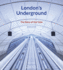 London's Underground: The Story of the Tube