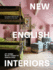 New English Interiors: at Home With Today's Creatives
