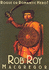 Rob Roy Macgregor: Rogue Or Romantic Hero?