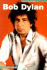 Bob Dylan: in His Own Words