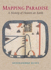 Mapping Paradise: a History of Heaven on Earth