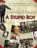 A Stupid Boy