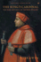 The King's Cardinal: Rise and Fall of Cardinal Wolsey