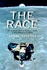 The Race: the Definitive Story of Americas Battle to Beat Russia to the Moon
