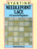 Starting Needlepoint Lace: a Course for Beginners
