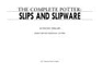 The Complete Potter: Slips and Slipware
