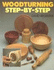 Woodturning: Step By Step