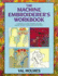 The Machine Embroiderers Workbook