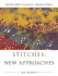 Stitches: New Approaches (Batsford Embroidery Paperback)