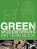 Green Woodworking Pattern Book