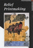 Relief Printmaking (Printmaking Handbooks)