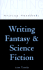 Writing Fantasy and Science Fiction (Writing Handbooks)