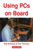Using Pcs on Board
