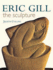 Eric Gill: the Sculpture