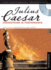 Julius Caesar: Shakespeare in Performance